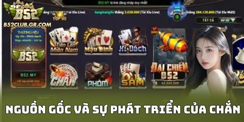 Nguồn gốc và sự phát triển của chắn