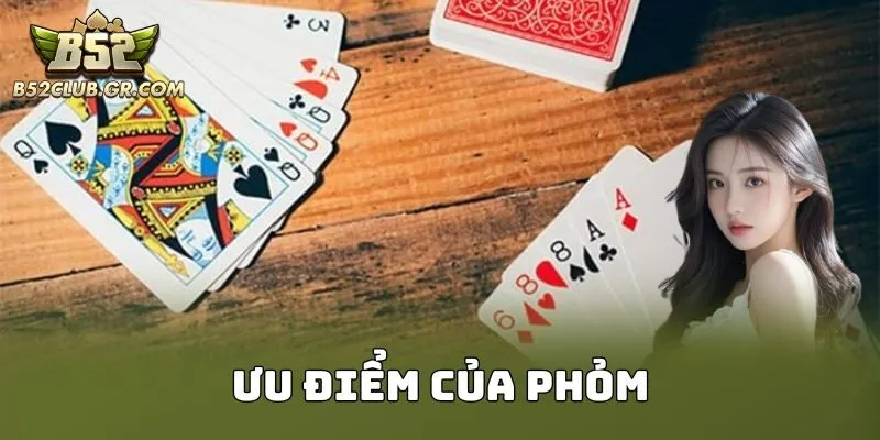 Ưu điểm của phỏm
